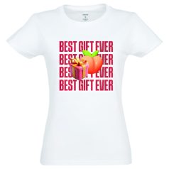 Best Gift Ever - camiseta mujer - algodón - blanco