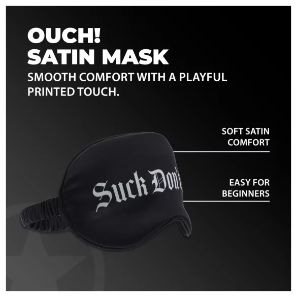 Ouch! - Antifaz de satén negro con texto “Suck Don't Bite”